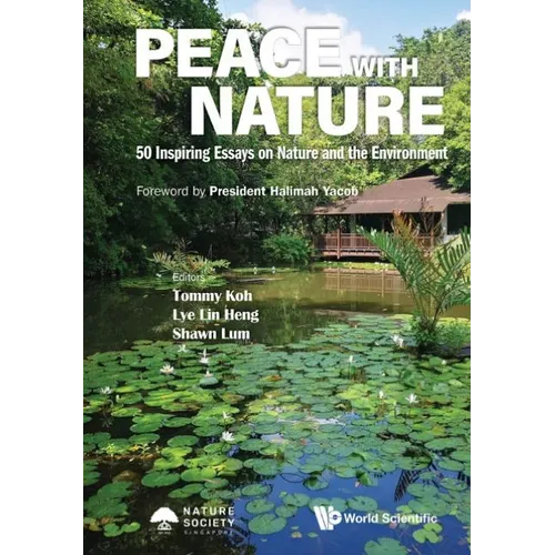 Peace with Nature: 50 Inspiring Essays on Nature and the Environment - Hardcover