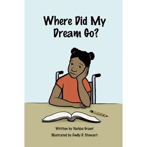 Where Did My Dream Go? - Paperback