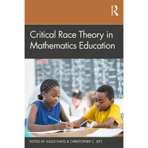 Critical Race Theory in Mathematics Education - Paperback
