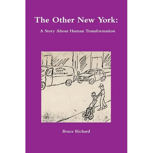 The Other New York: A Story About Human Transformation - Paperback