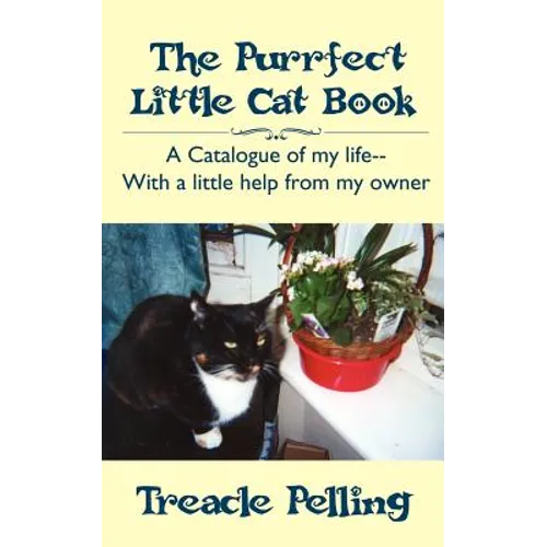The Purrfect Little Cat Book: A Catalogue of My Life--With a Little Help from My Owner - Paperback