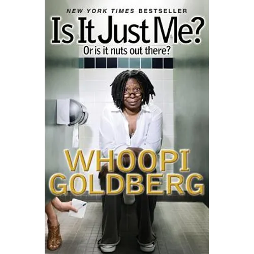 Is It Just Me?: Or Is It Nuts Out There? - Paperback