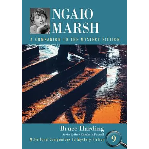 Ngaio Marsh: A Companion to the Mystery Fiction - Paperback