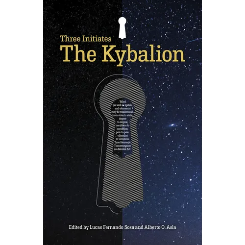The Kybalion: The Three Initiates - Paperback