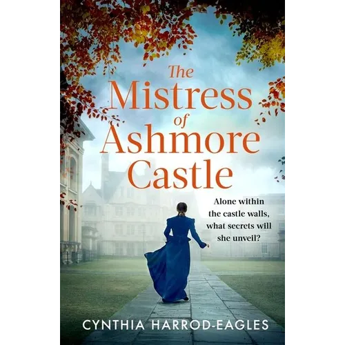 The Mistress of Ashmore Castle - Hardcover