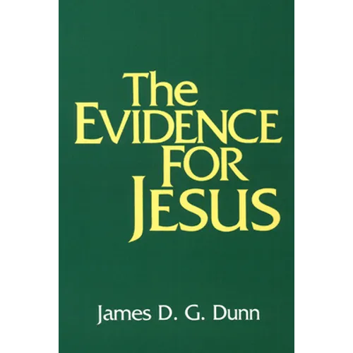 The Evidence for Jesus - Paperback