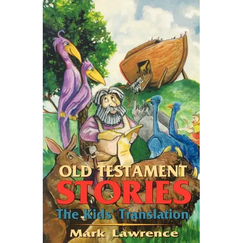 Old Testament Stories: The Kids' Translation - Paperback