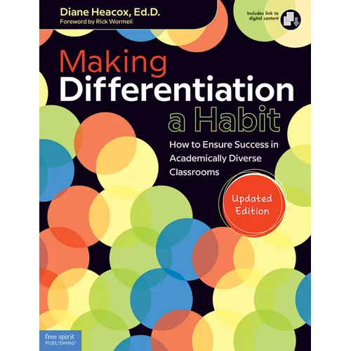 Making Differentiation a Habit: How to Ensure Success in Academically Diverse Classrooms - Paperback