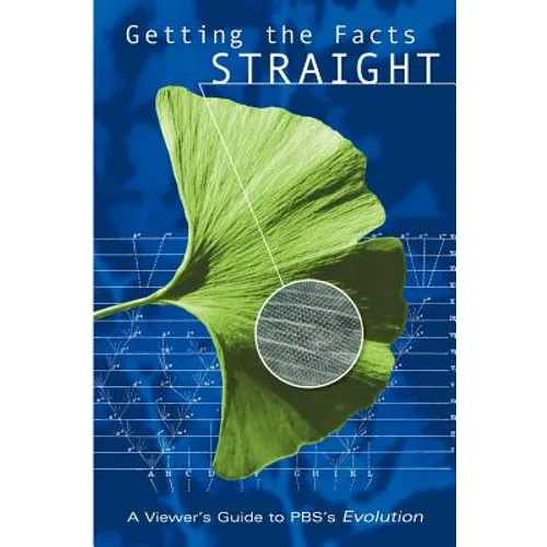 Getting the Facts Straight: A Viewer's Guide to PBS's Evolution - Paperback