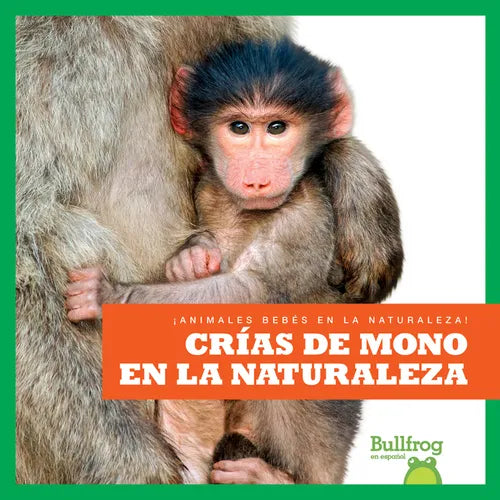 Crías de Mono En La Naturaleza (Monkey Infants in the Wild) - Paperback