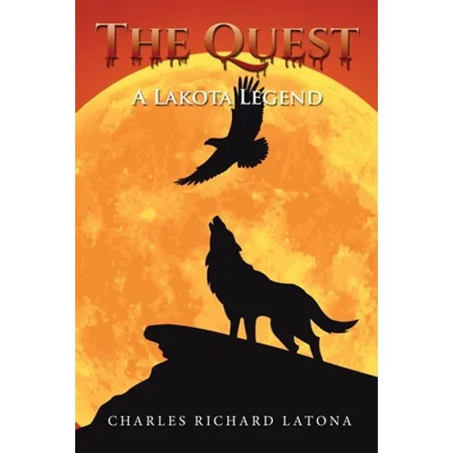 The Quest: A Lakota Legend - Paperback