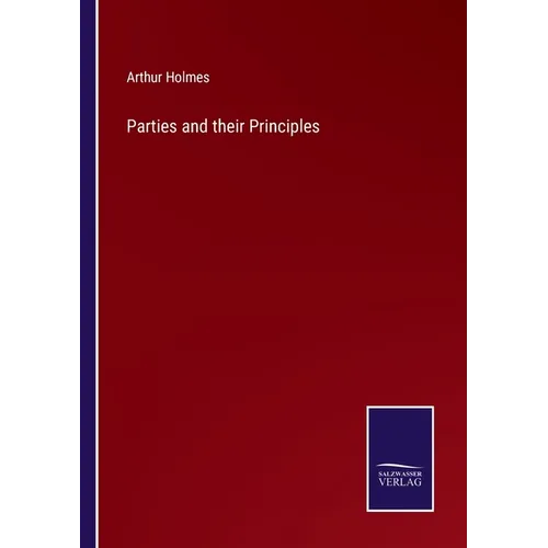 Parties and their Principles - Paperback