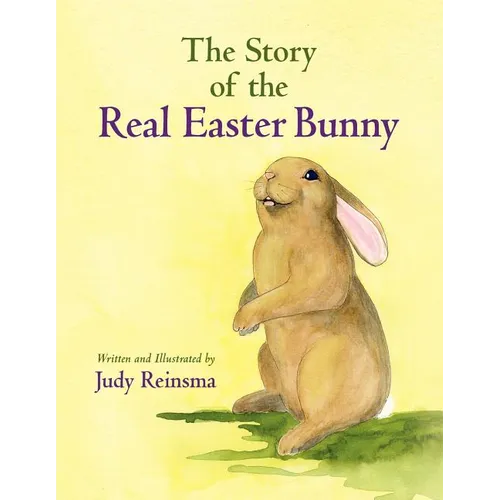 The Story of the Real Easter Bunny - Paperback