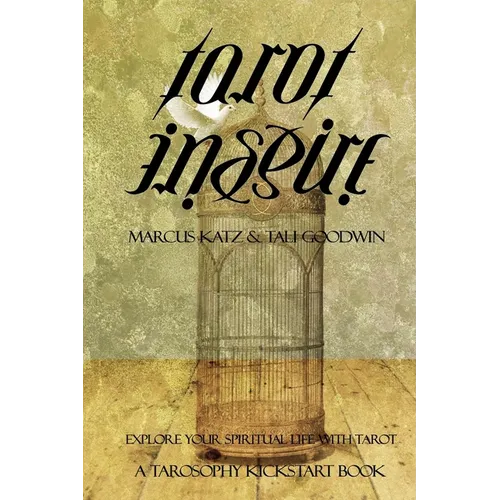 Tarot Inspire: Explore Your Spiritual Life with Tarot - Paperback