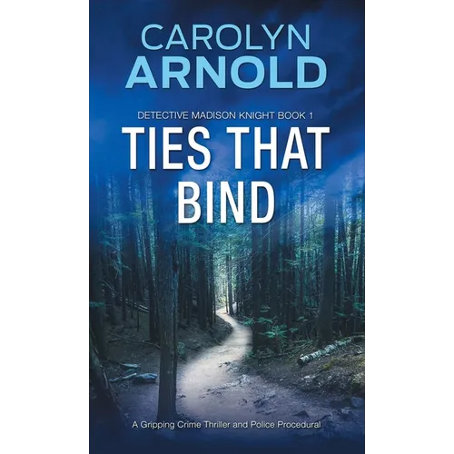 Ties That Bind: A gripping crime thriller full of heart-pounding twists - Paperback