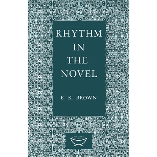 Rhythm in the Novel - Paperback