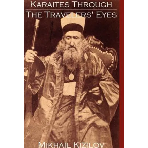 Karaites Through the Travelers' Eyes - Hardcover