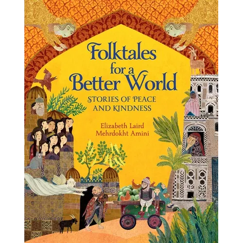 Folktales for a Better World: Stories of Peace and Kindness - Hardcover
