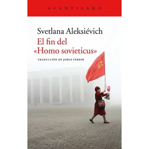 El Fin del Homo Sovieticus - Paperback