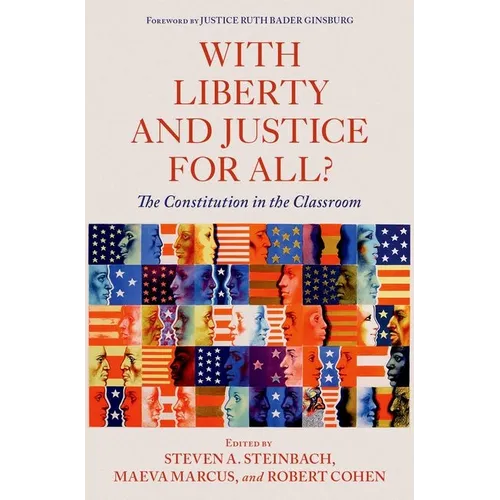 With Liberty and Justice for All?: The Constitution in the Classroom - Paperback