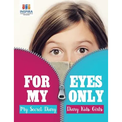 For My Eyes Only My Secret Diary Diary Kids Girls - Paperback