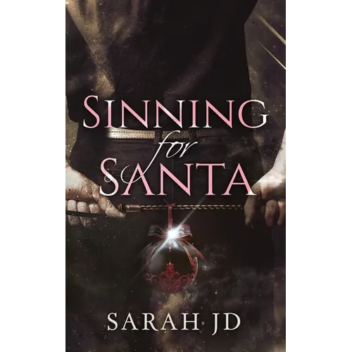 Sinning for Santa: A Dark Mafia Christmas Romance - Paperback