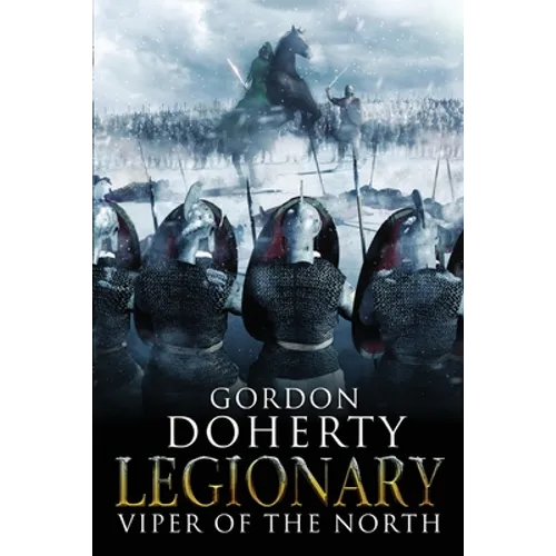 Legionary: Viper of the North - Paperback