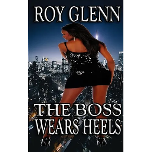 The Boss Wears Heels - Paperback