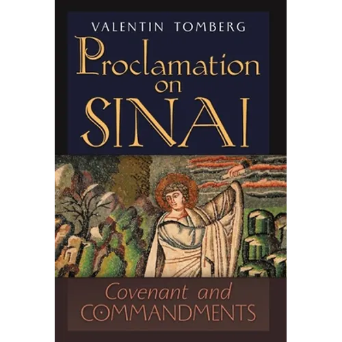 Proclamation on Sinai: Covenant and Commandments - Hardcover