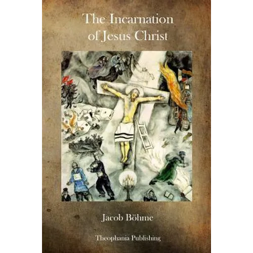 The Incarnation of Jesus Christ - Paperback
