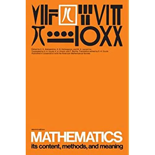 Mathematics, second edition, Volume 3: Its Contents, Methods, and Meaning - Paperback