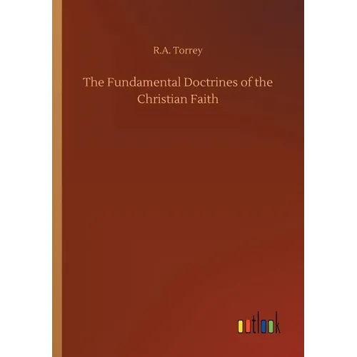 The Fundamental Doctrines of the Christian Faith - Paperback