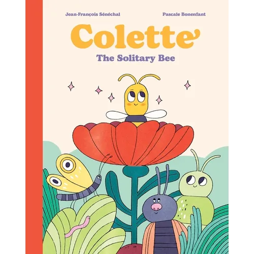 Colette: The Solitary Bee - Hardcover