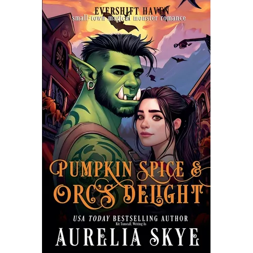 Pumpkin Spice and Orc's Delight - Paperback