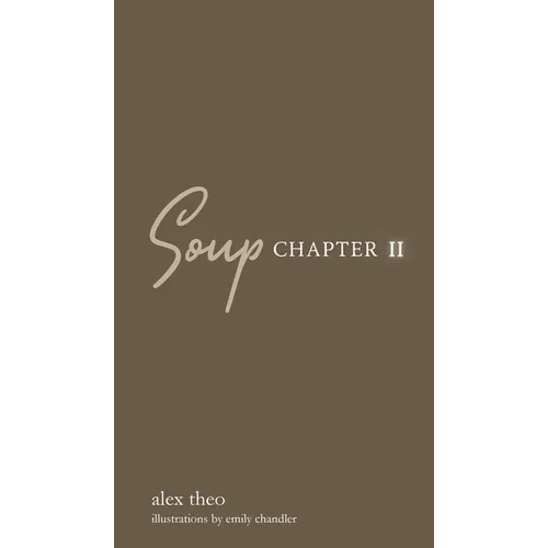 Soup Chapter II - Hardcover