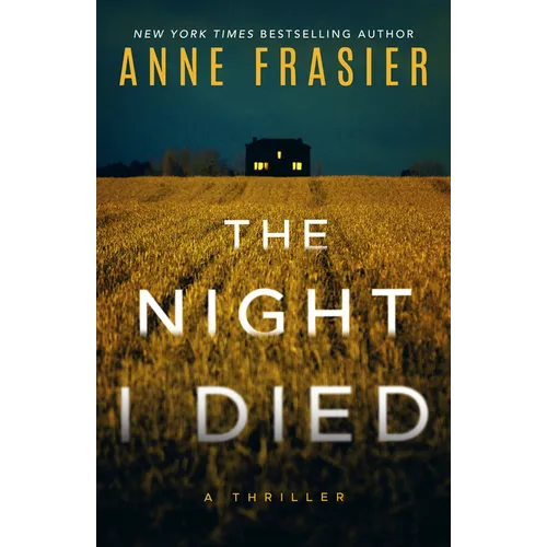 The Night I Died: A Thriller - Paperback