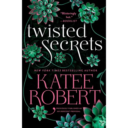 Twisted Secrets (Previously Published as Indecent Proposal) - Paperback