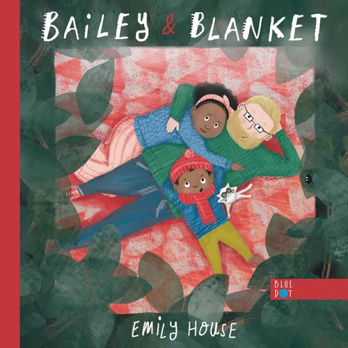 Bailey and Blanket - Hardcover