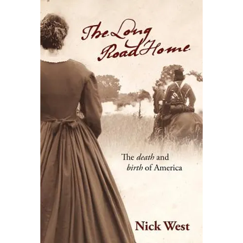 The Long Road Home: The Death and Birth of America - Paperback