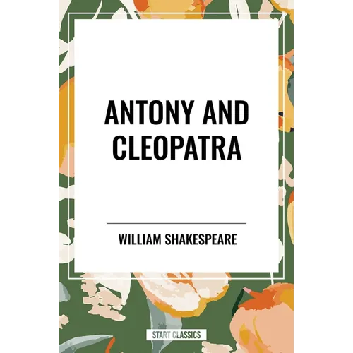 Antony and Cleopatra - Hardcover
