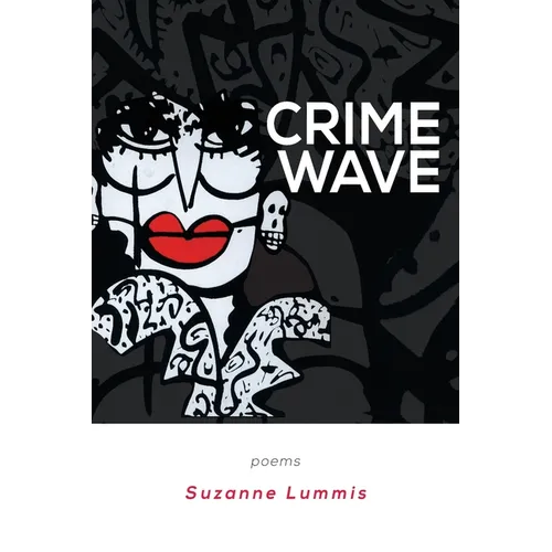 Crime Wave: Poems - Paperback