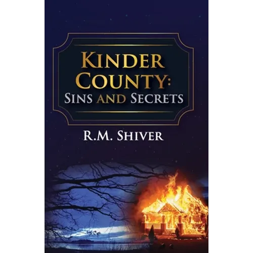 Kinder County: Sins and Secrets - Paperback