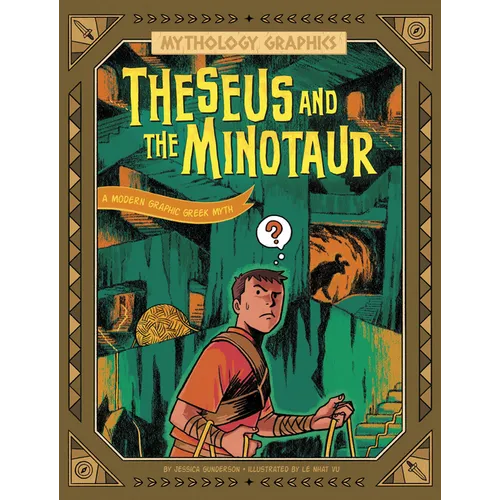 Theseus and the Minotaur: A Modern Graphic Greek Myth - Hardcover