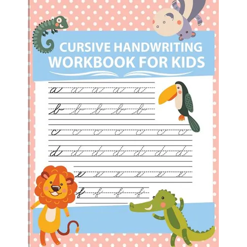 Cursive handwriting workbook for kids: workbook cursive, workbook tracing, cursive handwriting workbook for teens, cursive handwriting workbook for ki - Paperback