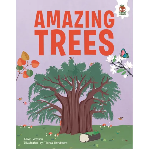 Amazing Trees: An Illustrated Guide - Library Binding