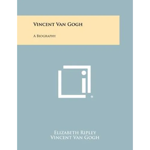 Vincent Van Gogh: A Biography - Paperback