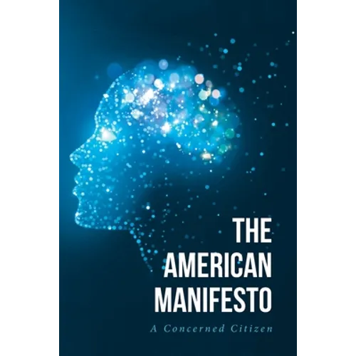 The American Manifesto - Paperback