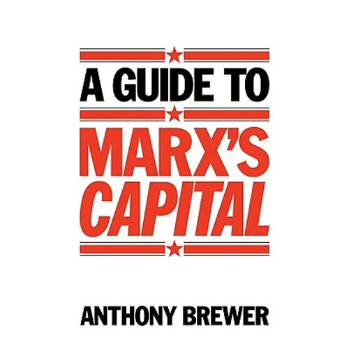 A Guide to Marx's 'Capital' - Paperback