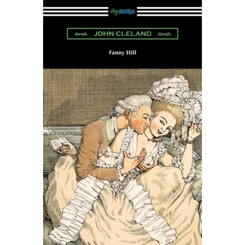 Fanny Hill: Memoirs of a Woman of Pleasure - Paperback