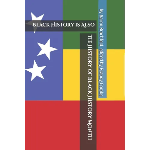 The History of Black History Month - Paperback